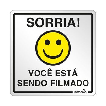 Placa "Sorria você está sendo filmado" em Alumínio 15x15cm - BEMFIXA